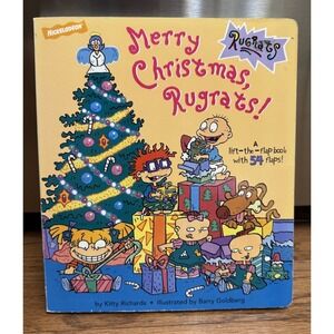 "Rugrats" Merry Christmas Rugrats! By Kitty Richards Barry Goldberg Lift A Flap